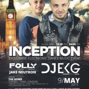 INCEPTION PARTY – LONDON Folly-DjEKG