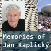 Memories of Jan Kaplický 
