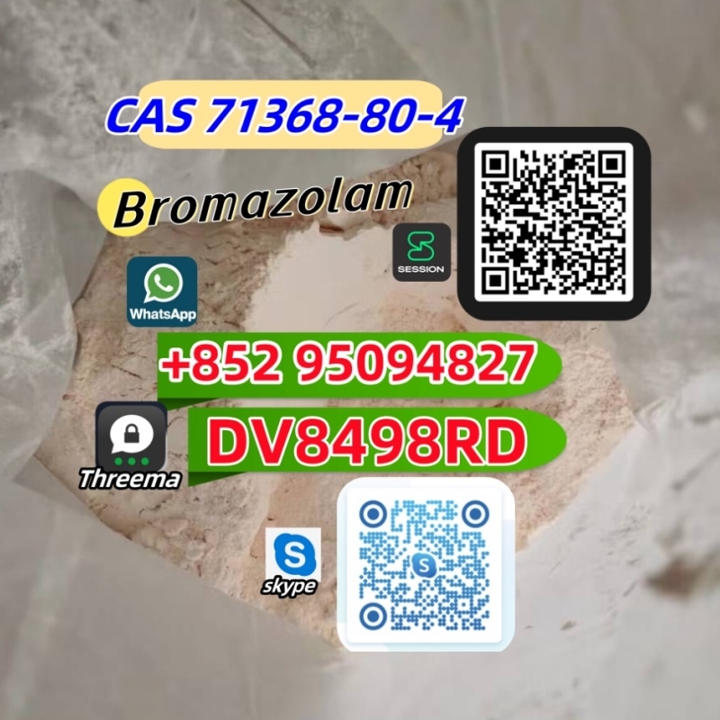 Bromazolam CAS 71368-80-4 lowest price large stock/ 2024-04-16