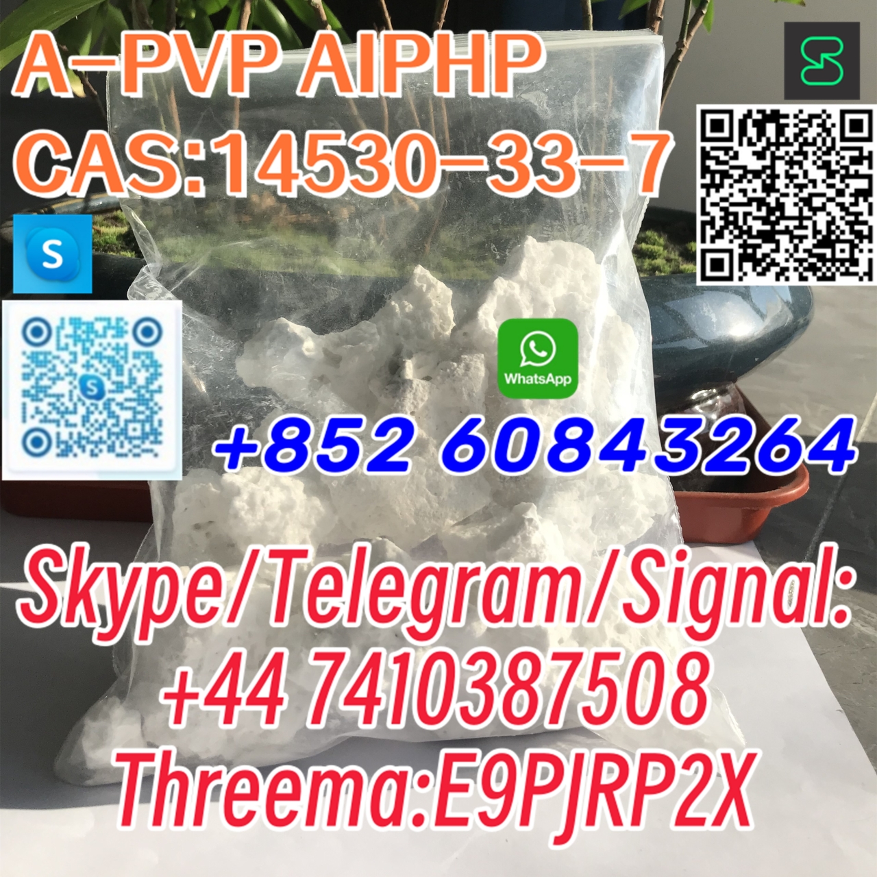 A-PVP AIPHP CAS:14530-33-7 Skype/Telegram/Signal: +44 7410387508 Threema:E9PJRP2X-1 24.04.2024 - A-PVP AIPHP  CAS:14530-33-7  Skype/Telegram/Signal:
+44 7410387508
Threema:E9PJRP2X